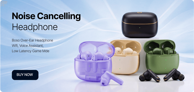 Noise Cancelling Headphone — Boso over-ear, wifi, voice assistant, low latency game mode. Buy now.